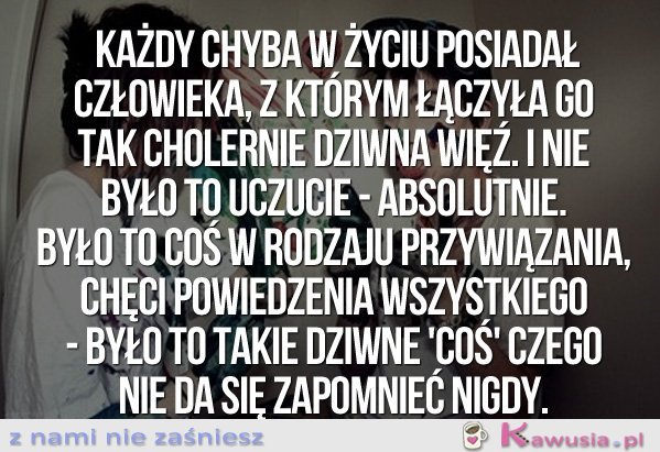 Każdy chyba w życiu posiadał...