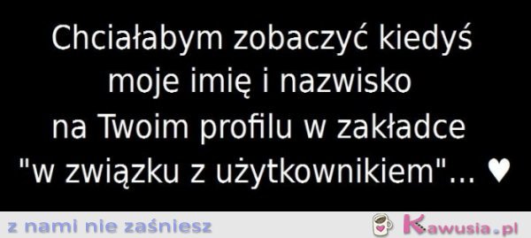 Chciałabym zobaczyć...