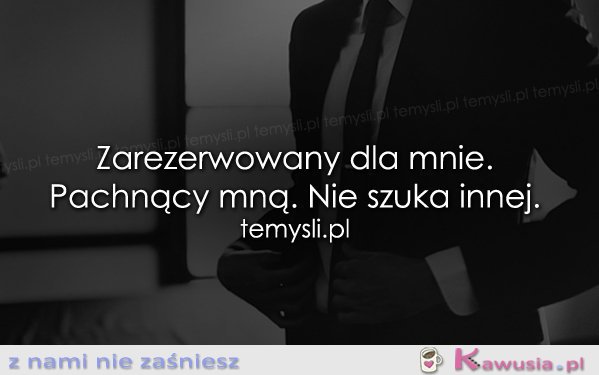 Zarezerwowany dla mnie