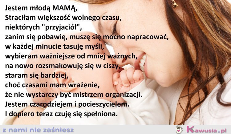 Jestem młodą mamą...