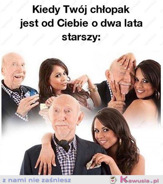 Kiedy twój chłopak jest starszy