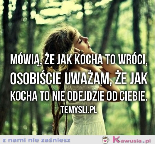 Mówią, że jak kocha