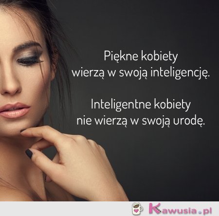 Piękne kobiety wierzą w