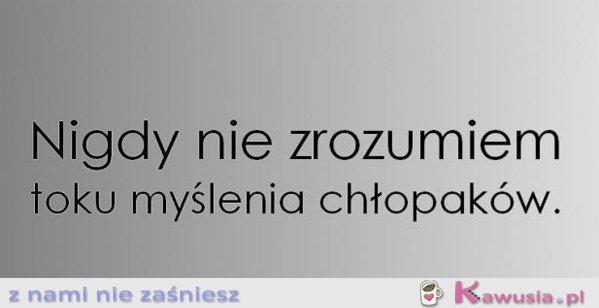 Nigdy nie zrozumiem