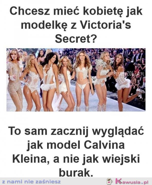 Chcesz mieć kobietę jak modelkę