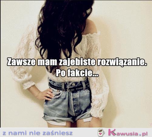 W końcu człowiek się uczy na błędach :)