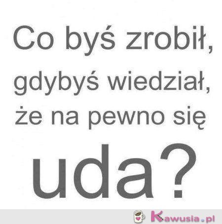 Co byś zrobiła?