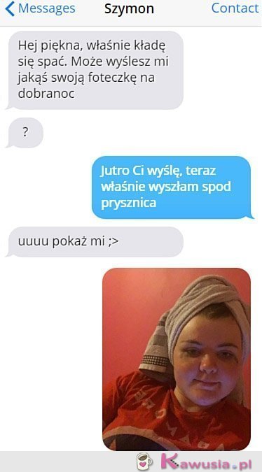 Wyślesz mi swoją foteczkę