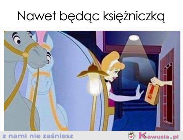 Nawet będąc księżniczką