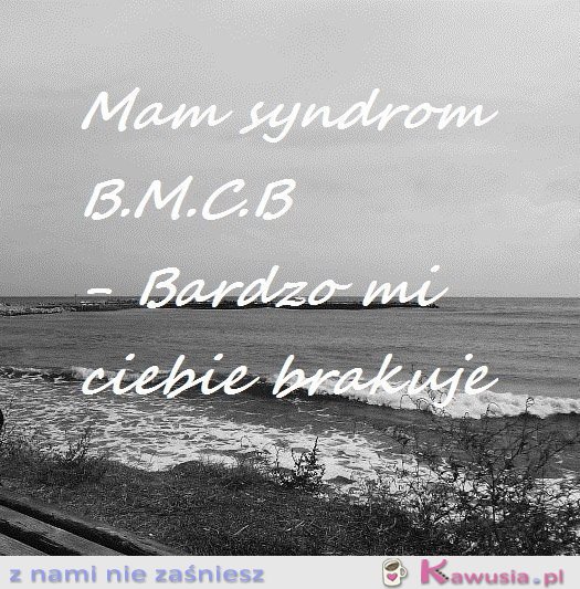 Mam syndrom B.M.C.B.