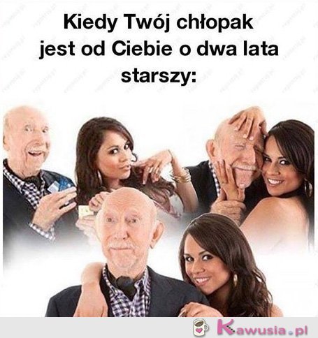 Kiedy masz starszego chłopaka