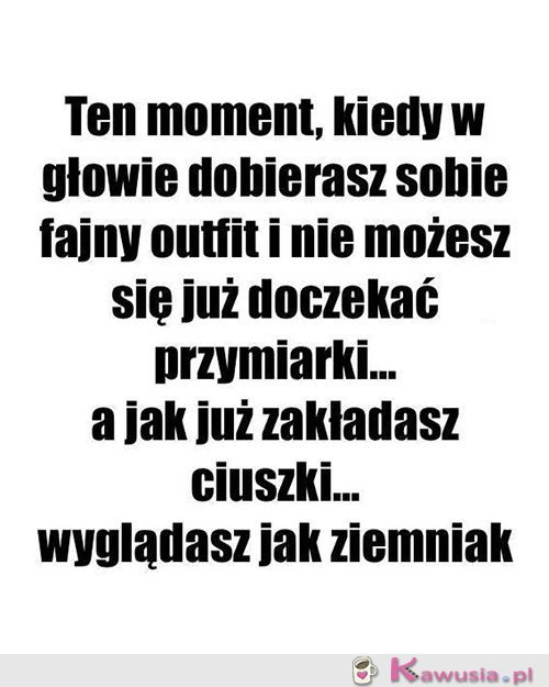 Takie prawdziwe...