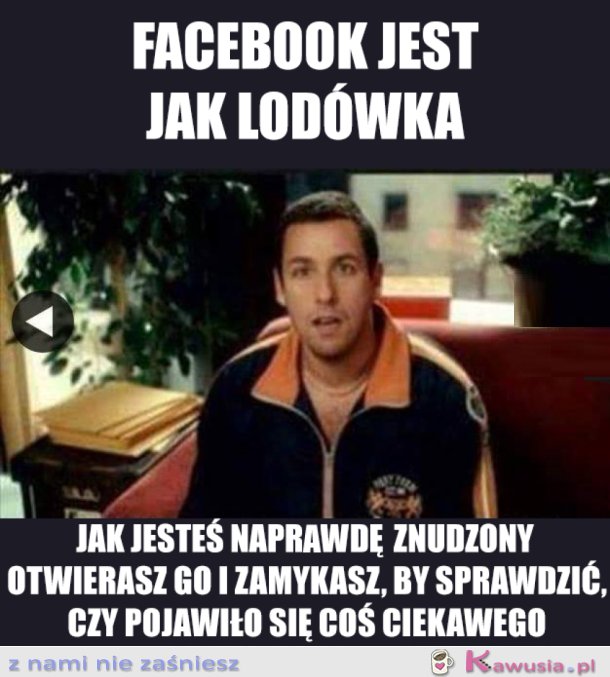 FACEBOOK JEST JAK...