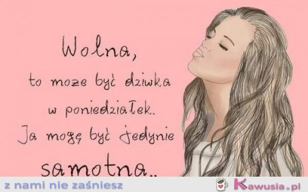 Wolna to może być...