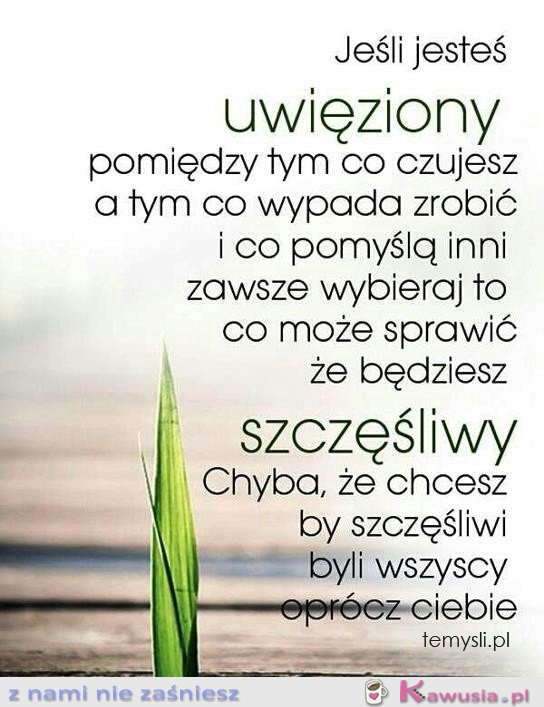 Jeśli jesteś uwięziony pomiędzy..