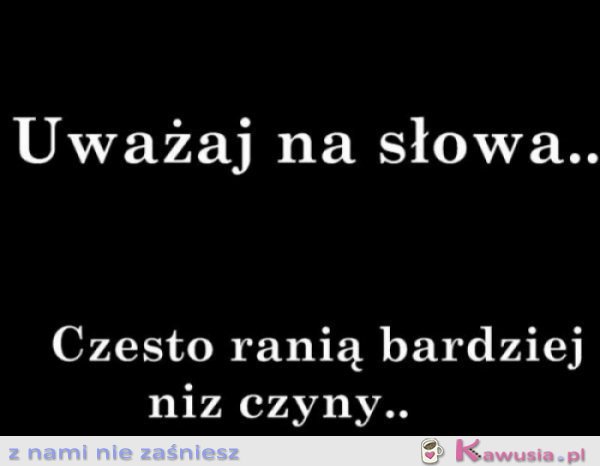 Uważaj na słowa