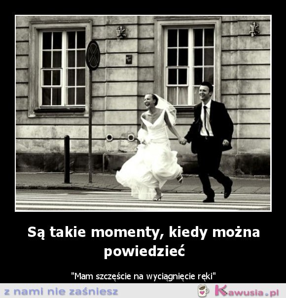 Są takie momenty