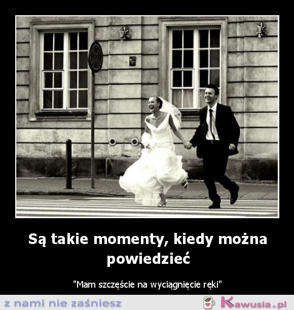 Są takie momenty