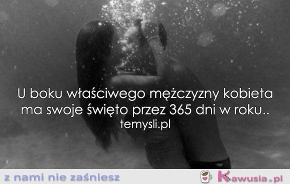 U boku właściwego mężczyzny...