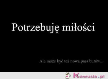 Potrzebuję miłości