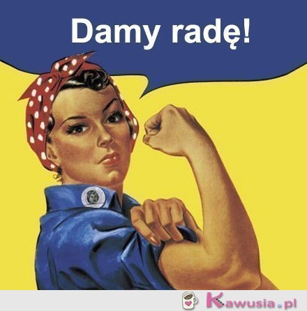Damy radę