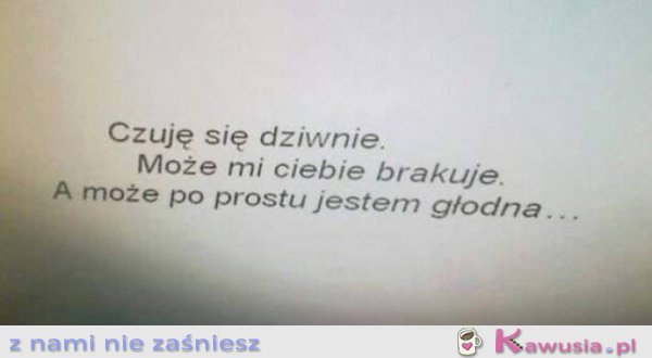 Czuję się dziwnie...