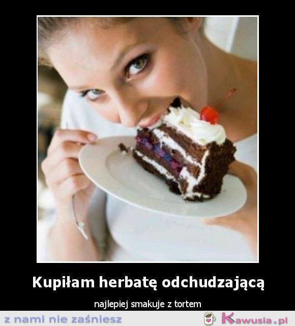 Kupiłam herbatkę odchudzającą...