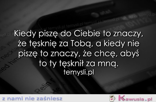 Kiedy piszę do Ciebie