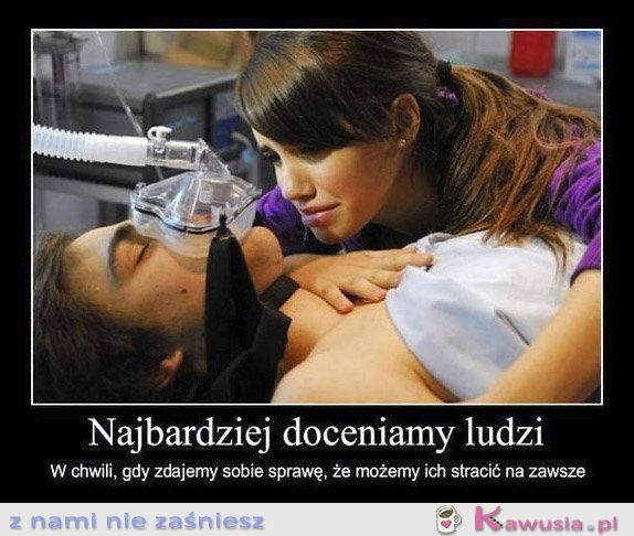 Najbardziej doceniamy ludzi