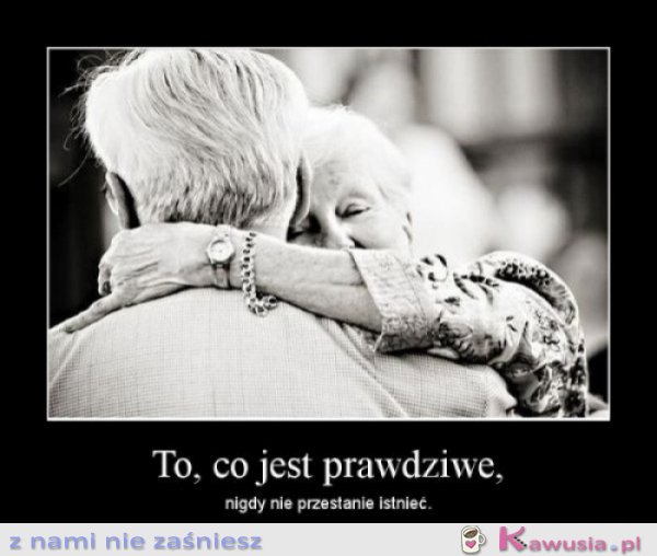 To, co jest prawdziwe