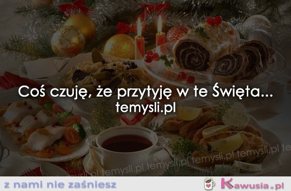 Coś czuję, że..