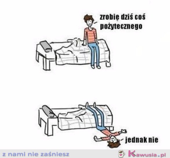 Zrobię dziś coś pożytecznego