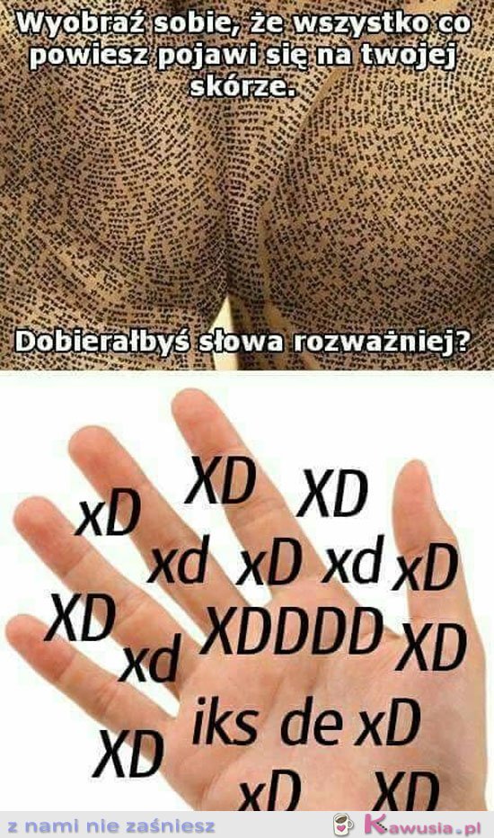 Wyobraź sobie, że wszystko co powiesz