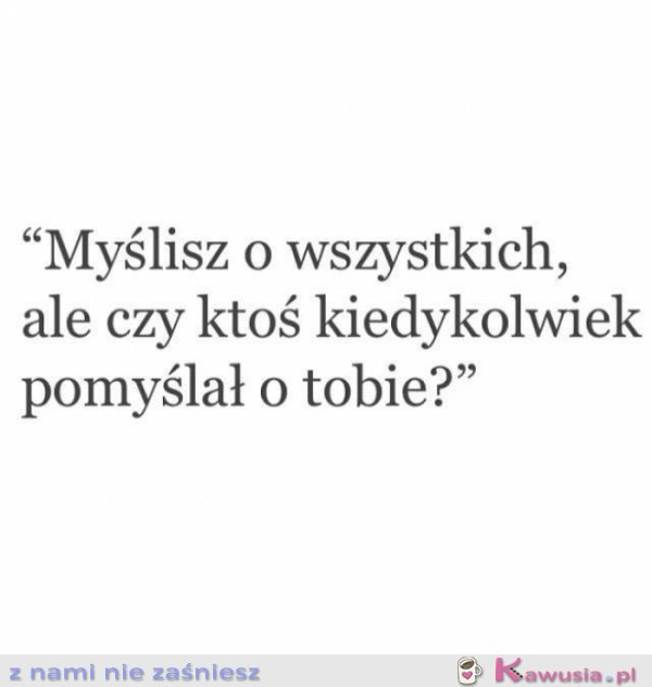 Myślisz o wszystkich