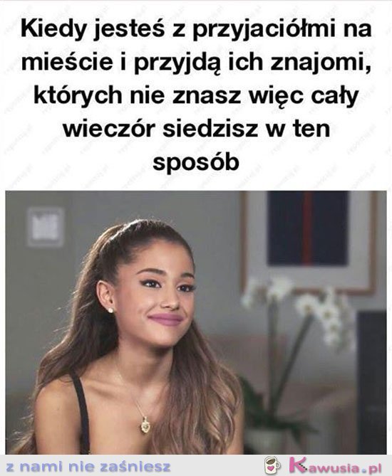 Siedziałam cały wieczór w ten sposób