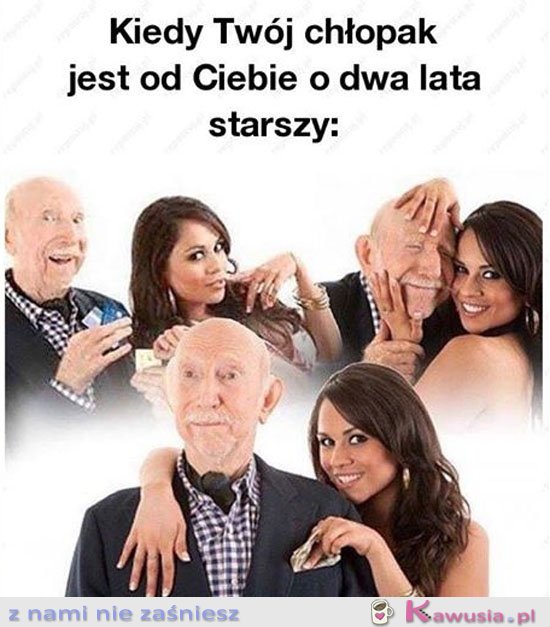 Kiedy twój chłopak jest starszy