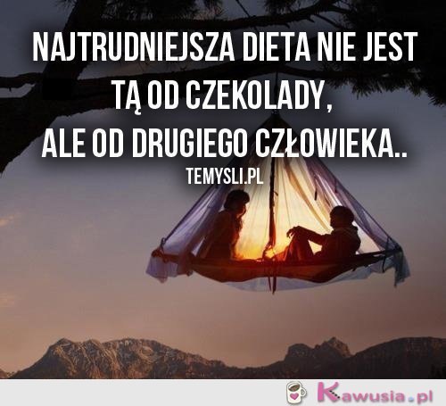 Najtrudniejsza dieta