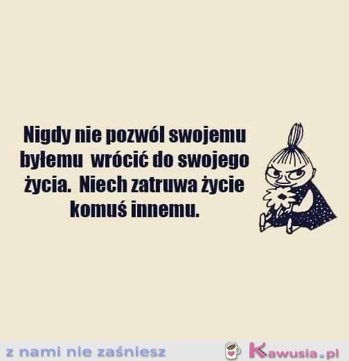 Nigdy nie pozwól swojemu byłemu