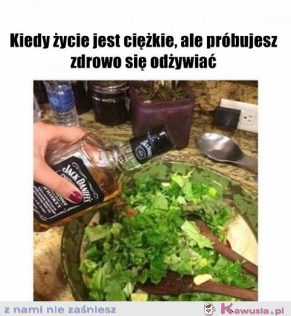 Zawsze się zdrowo odżywiam