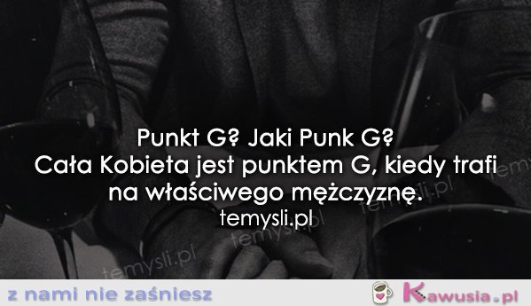 Punkt G? Jaki punkt G...