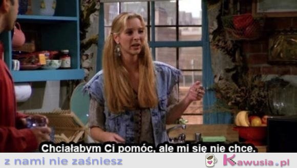 Chciałabym Ci pomóc...