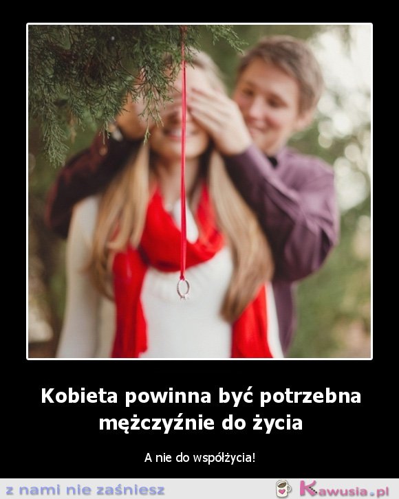 Kobieta powinna być