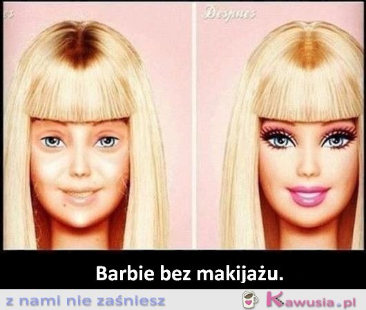 Barbie bez makijażu
