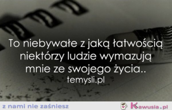 To niebywałe z jaką łatwością...