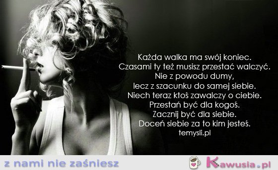 Doceń siebie za to kim jesteś...