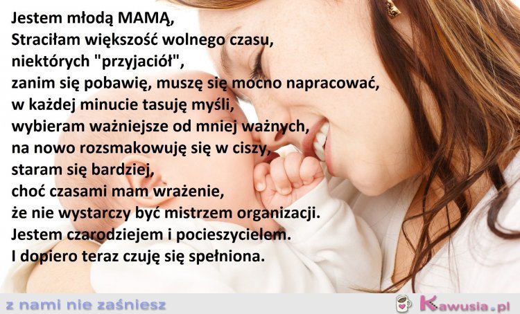 Jestem młodą mamą...