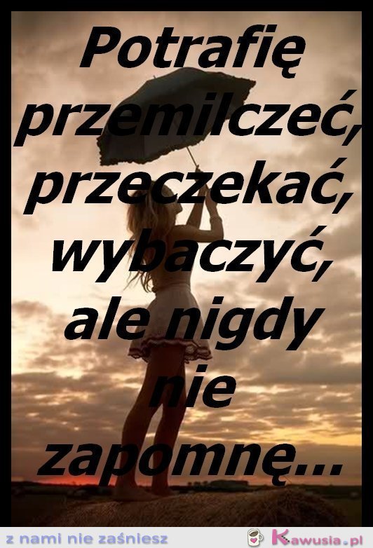 Potrafię...