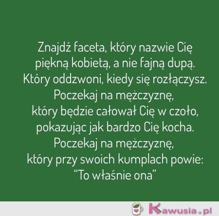 Znajdź faceta, który...