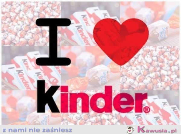 Uwielbiam kinder