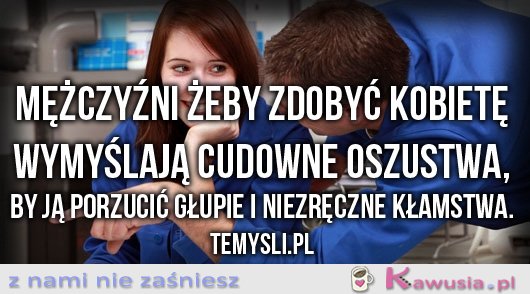 Mężczyźni żeby zdobyć kobietę